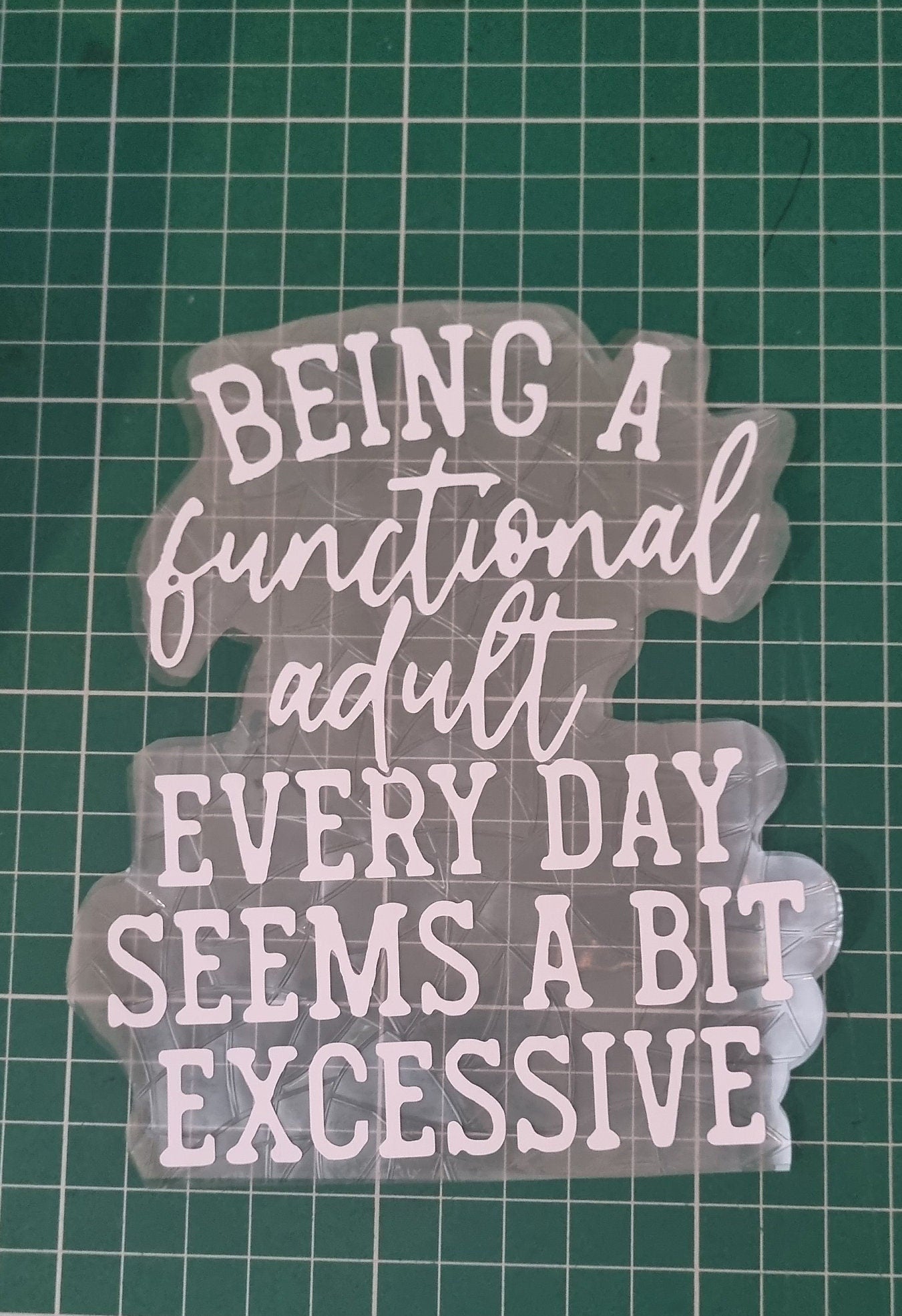 funny excessive adulting quote suncatcher, funny decal, sarcastic suncatcher, suncatchers , adutling decals, adutling suncatchers neuroversecreations